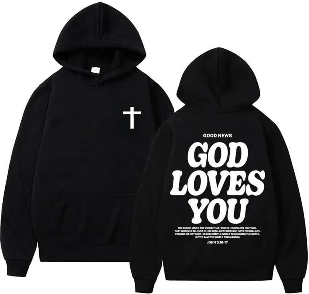 God Loves You Hoodie Christian Faith Bible Verse Religious Sweatshirt Cross Men Women Pullover Tops